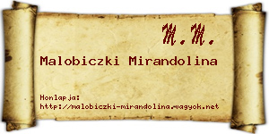 Malobiczki Mirandolina névjegykártya